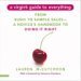 A Virgin's Guide to Everything : From Sushi to Sample Sales--A Novice's Handbook to Doing It Right